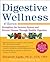 Digestive Wellness by Elizabeth Lipski