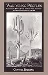 Wandering Peoples: Colonialism, Ethnic Spaces, and Ecological Frontiers in Northwestern Mexico, 1700-1850