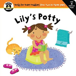 Begin Smart Lily's Potty (Board Book)