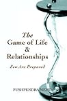 The Game of Life & Relationships: Few Are Prepared