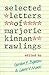 Selected Letters of Marjorie Kinnan Rawlings by Gordon E. Bigelow