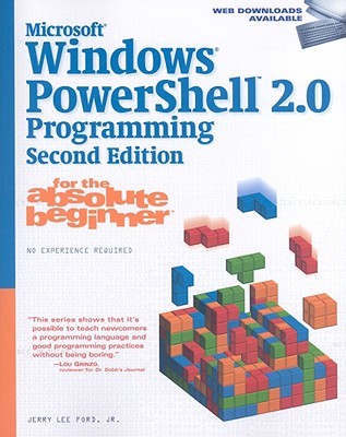 Microsoft Windows PowerShell 2.0 Programming for the Absolute Beginner, 2nd Edition (Paperback)