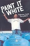 Paint It White: Following Leeds Everywhere