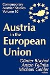 Austria in the European Union Volume 10 (Contemporary Austrian Studies)
