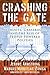 Crashing the Gate: Netroots...