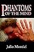 Phantoms of the Mind