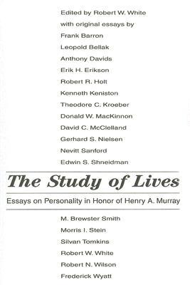 The Study of Lives: Essays on Personality in Honor of Henry A. Murray (Paperback)