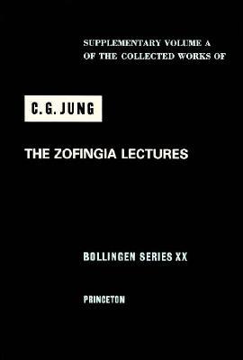 The Zofingia Lectures: (Collected Works, Supplementary Vol A)