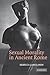 Sexual Morality in Ancient Rome by Rebecca Langlands