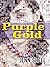 Purple Gold