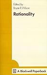 Rationality (Key Concepts in the Social Sciences)