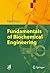Fundamentals of Biochemical Engineering