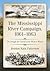 The Mississippi River Campaign, 1861-1863 by Benton Rain Patterson