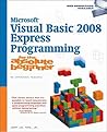 Microsoft Visual Basic 2008 Express Programming for the Absolute Beginner