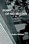 Point of No Return Point of No Return