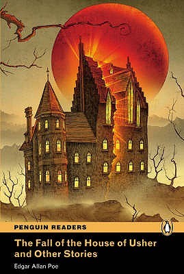 The Fall of the House of Usher & Other Stories