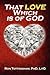 That Love Which is of God by Ron Tottingham