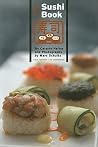 The Sushi Book The Sushi Book