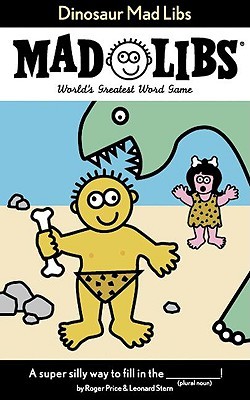 Dinosaur Mad Libs: World's Greatest Word Game (Paperback)