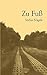 Zu Fuß (German Edition)
