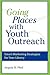 Going Places with Youth Outreach: Smart Marketing Strategies for Your Library