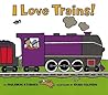I Love Trains! by Philemon Sturges