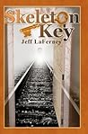 Skeleton Key by Jeff LaFerney