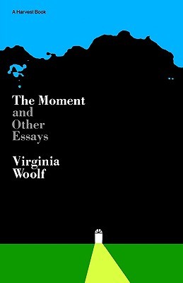 The Moment And Other Essays (Paperback)