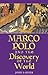 Marco Polo and the Discovery of the World