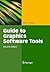 Guide to Graphics Software Tools