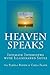 Heaven Speaks: Intimate Int...