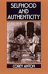 Selfhood and Authenticity Selfhood and Authenticity