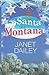 Santa in Montana (Center Point Platinum Romance)