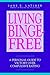 Living Binge-Free: A Personal Guide to Victory over Compulsive Eating