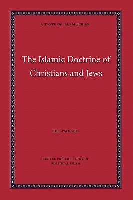 The Islamic Doctrine of Christians and Jews (A Taste of Islam)