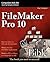 Filemaker Pro 10 Bible +WS by Ray Cologon