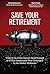 Save Your Retirement: What ...