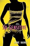So Sensitive