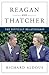 Reagan and Thatcher: The Difficult Relationship