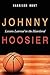 Johnny Hoosier: Lessons Lea...