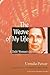 The Weave of My Life: A Dal...