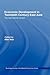 Economic Development in Twentieth-Century East Asia: The International Context (Routledge Studies in the Growth Economies of Asia)