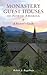 Monastery Guest Houses of North America: A Visitor's Guide