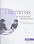 Dilemmas in Professional Development: A Case-based Approach to Improving Practice