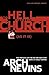 To Hell With The Church (As It Is)