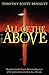 All of the Above by Timothy Scott Bennett