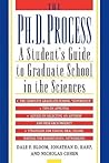 The Ph.D. Process: A Student's Guide to Graduate School in the Sciences