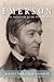 Ralph Waldo Emerson: The Infinitude of the Private Man