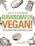 Rawesomely Vegan! by Mike Snyder