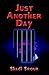 Just Another Day by Shadi Srour